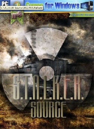 S. T. A. L. K. E. R. Source RePack(RUS/2012)