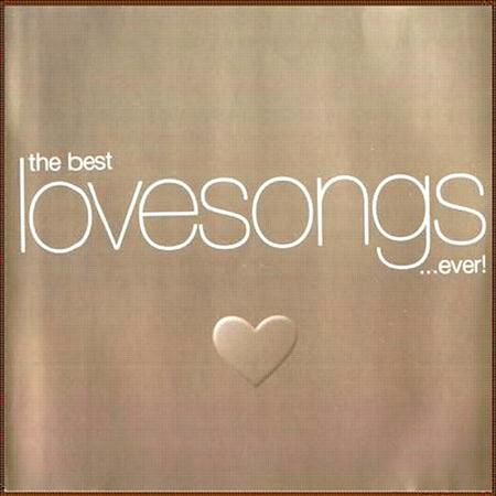 The Best Love Songs Ever! (2011)