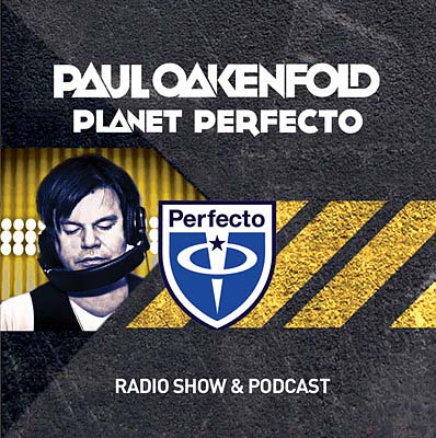 Paul Oakenfold - Planet Perfecto 043 (2011)