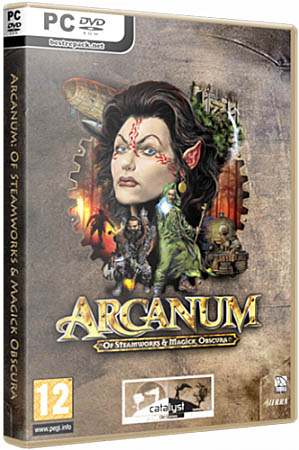 Arcanum: Of Steamworks and Magick Obscura (RePack Catalyst)