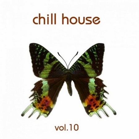 Chill House Vol.10 (2011)