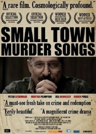     / Small Town Murder Songs (2010/700) DVDRip