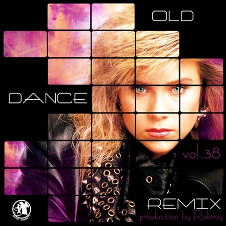 Old Dance Remix Vol.38 (2011)