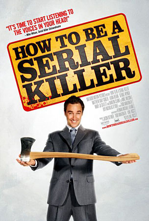     / How to Be a Serial Killer (DVDRip/1.37)