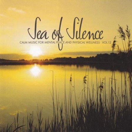 Sea Of Silence Vol. 12 (2CD) - (2011)