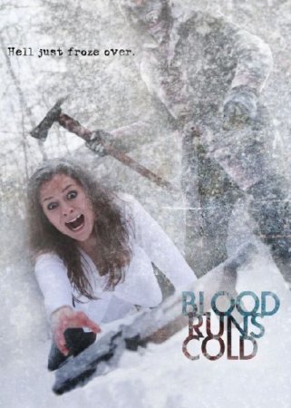 Холодная кровь / Blood Runs Cold (2011) DVDRip