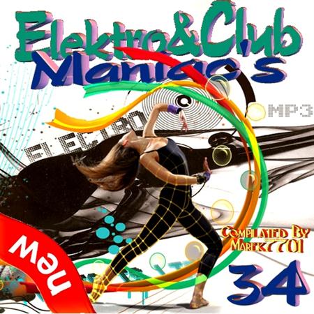 Elektro & Club Maniac's Vol.34 (2011)