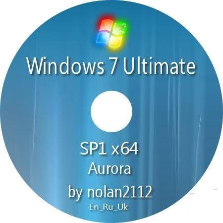 Win 7 sp1 x64 aurora by nolan2112 [7601.17514.101119-1850] [EN RU UK]