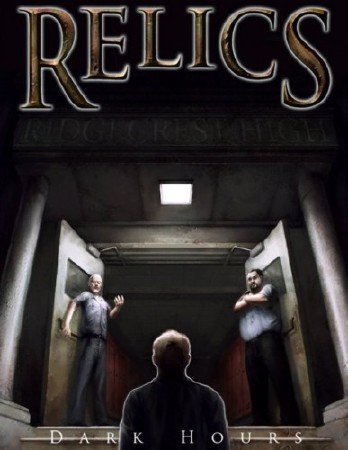 Relics: Dark Hours (2011/ENG/ENG)