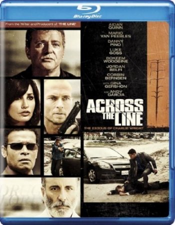   / Across the Line: The Exodus of Charlie Wright (2010/HDRip/1400)