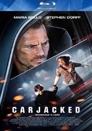  () / Carjacked (2011/HDRip)