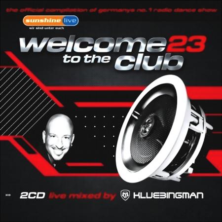 Welcome To The Club 23 (2011)