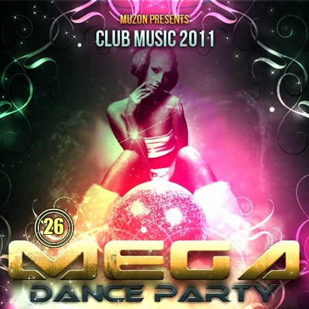 Mega Dance Party 26 (2011)