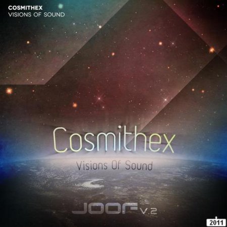 Cosmithex - Visions Of Sound: Joof V.2 (2011)