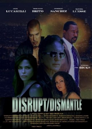   / Disrupt/Dismantle (2010/SATRip)