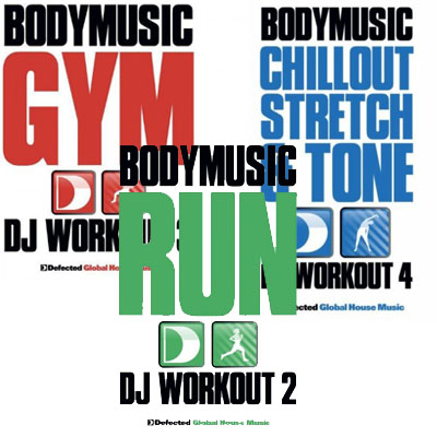 Defected presents: Bodymusic - Run / Gym /  Chillout, Stretch & Tone 