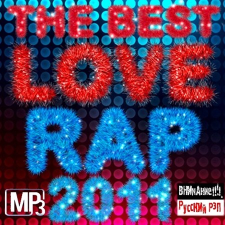 The Best Love Rap (2011)
