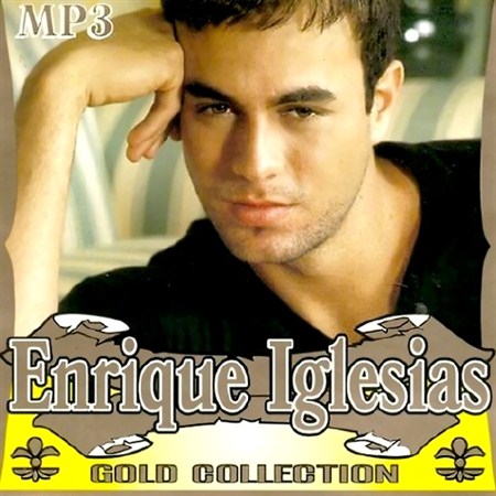 Enrique Iglesias - Gold Collection (2011)