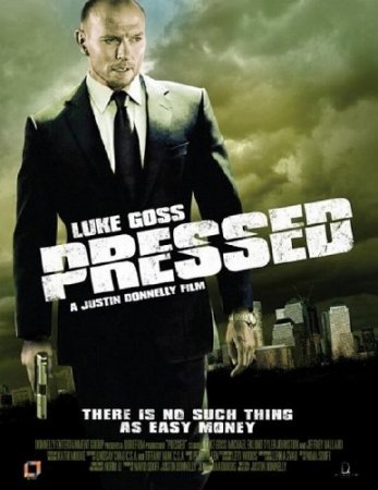   / Pressed (2011/DVDRip)