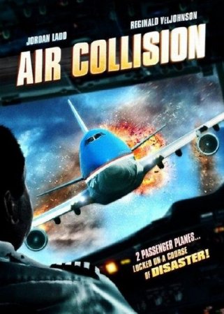   / Air Collision (2012) DVDRip