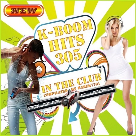K-Boom Hits 305 In The Club (2012)