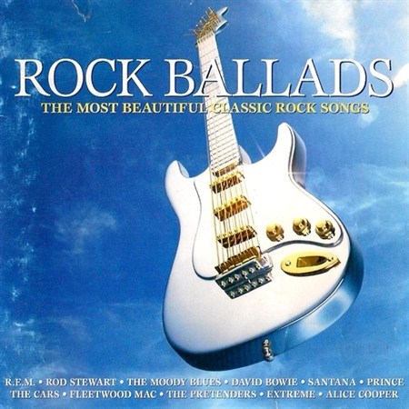 Rock Ballads. The Most Beautiful Classic Rock Songs (2004)