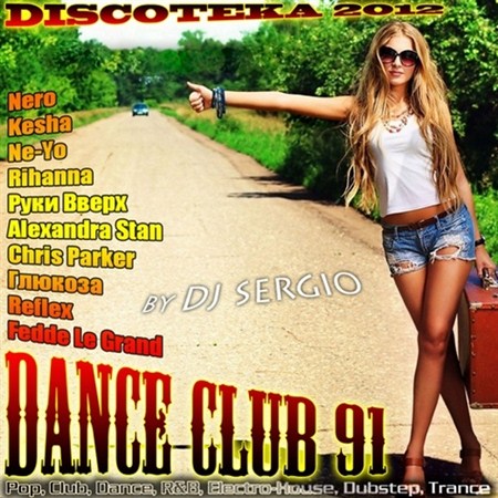  Dance Club Vol. 91 (2012)