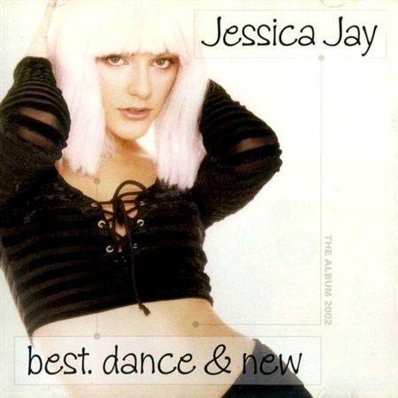 Jessica Jay - Best. Dance & New (2002)