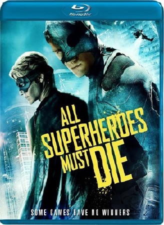     / Vs / All Superheroes Must Die (2011) BDRip 