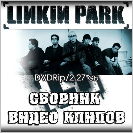 Linkin Park -    (DVDRip)