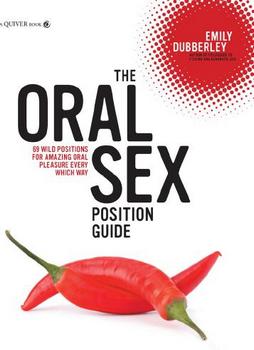 The Oral Sex Position Guide.     