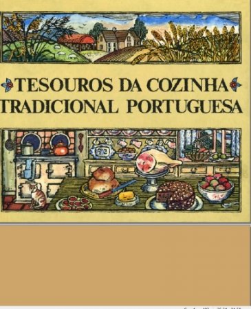 Tesouros Da Cozinha Tradicional Portuguesa.    