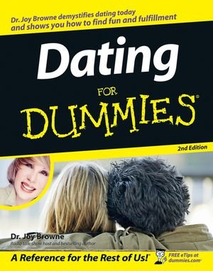 Dr. Joy Browne - Dating for Dummies, 2nd Edition