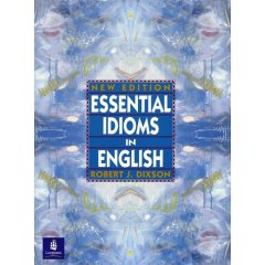 Dixson R.J. - Essential Idioms in English.     