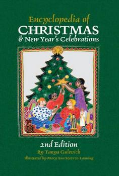 Gulevich T.- Encyclopedia of Christmas & New Year's Celebration, 2nd ed.     