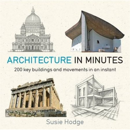 Hodge S.  - Architecture in Minutes.    