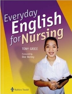 Grice T. - Everyday English for Nursing