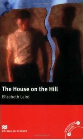 Elizabeth Laird - The House on the Hill ( ) 