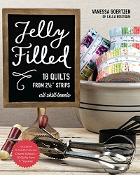 Jelly Filled - 18 Quilts from 2 1/2'' Strips: All Skill Levels