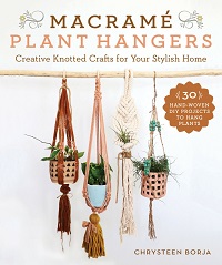 Macrame Plant Hangers: 30 Creative Knotted Crafts for Your Stylish Home