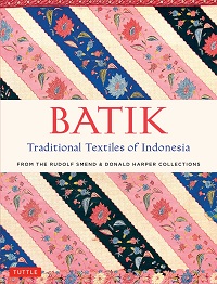 Batik: Traditional Textiles of Indonesia