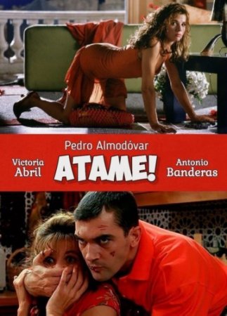   / Atame! / Tie Me Up! Tie Me Down! (1990) HDRip / BDRip 720p / BDRip 1080p
