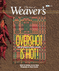 Overshot is Hot!: The Best of Weaver's 