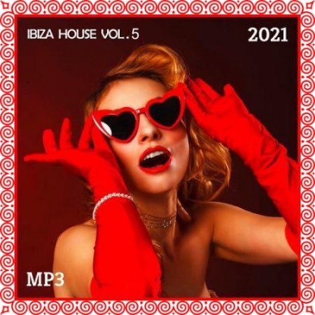Ibiza House Vol.5 (2021)