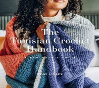 The Tunisian Crochet Handbook: A Beginner's Guide: A Beginners Guide