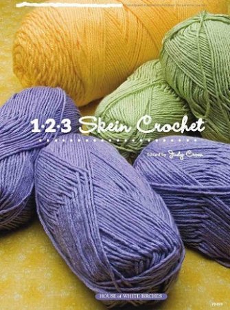 1, 2, 3 Skein Crochet